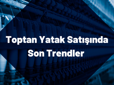 toptan-yatak-satisinda-son-trendler Toptan Yatak Satışında Son Trendler
