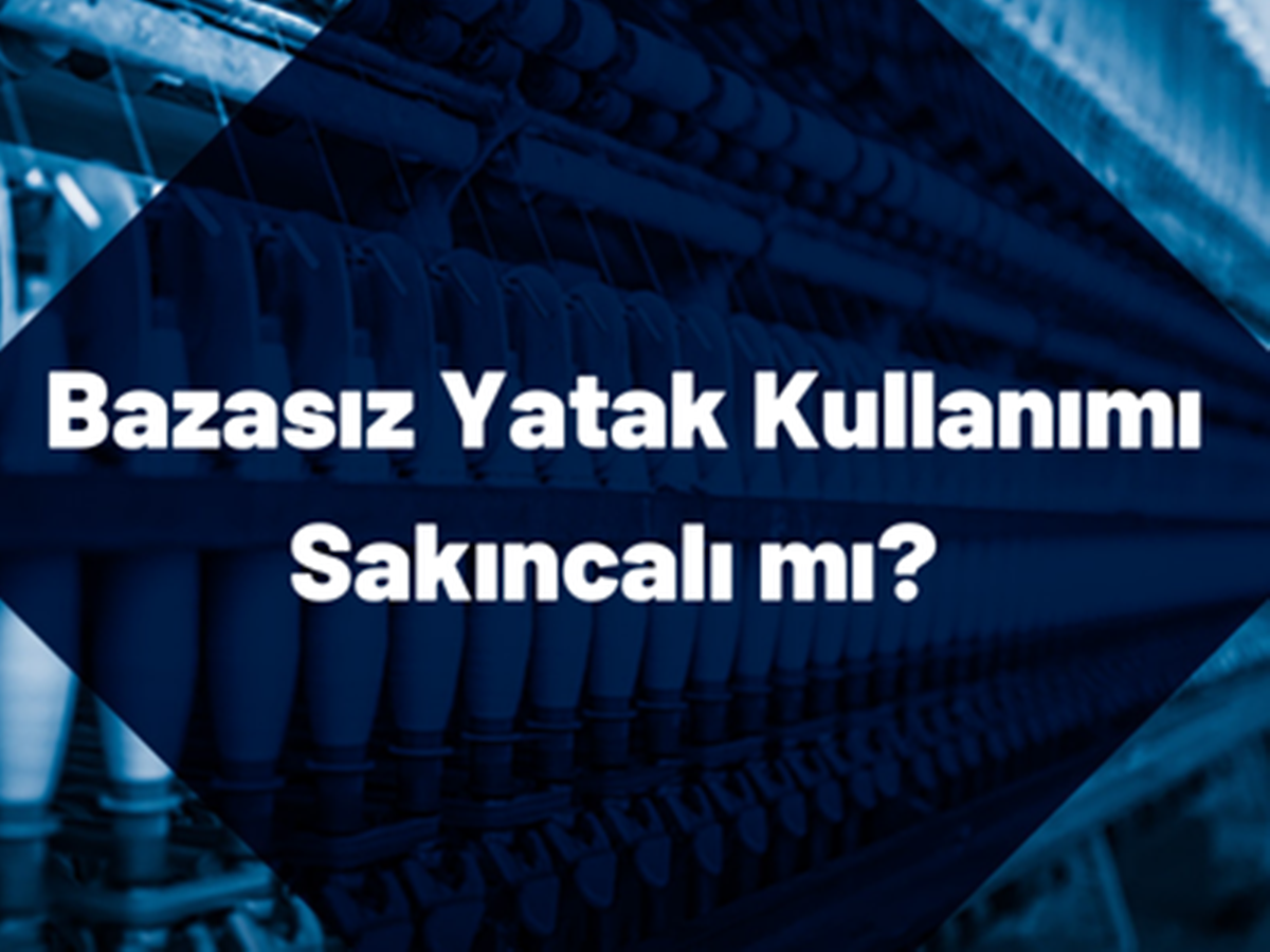 bazasiz-yatak-kullanimi-sakincali-mi Bazasız Yatak Kullanımı Sakıncalı mı?