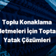 Toplu Konaklama İşletmeleri İçin En Uygun Toptan Yatak Çözümleri